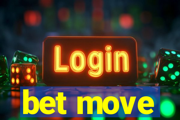 bet move